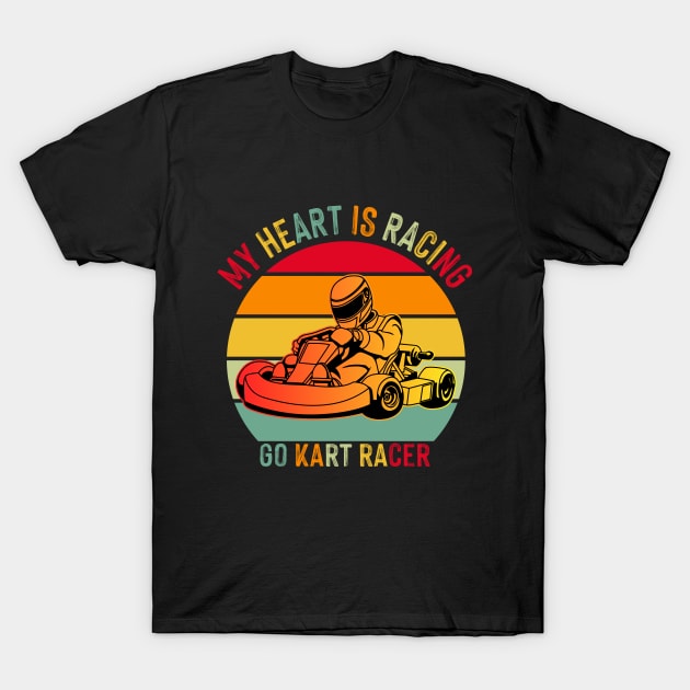 Vintage Kart Racing Go-Kart Racer T-Shirt by Closeddoor